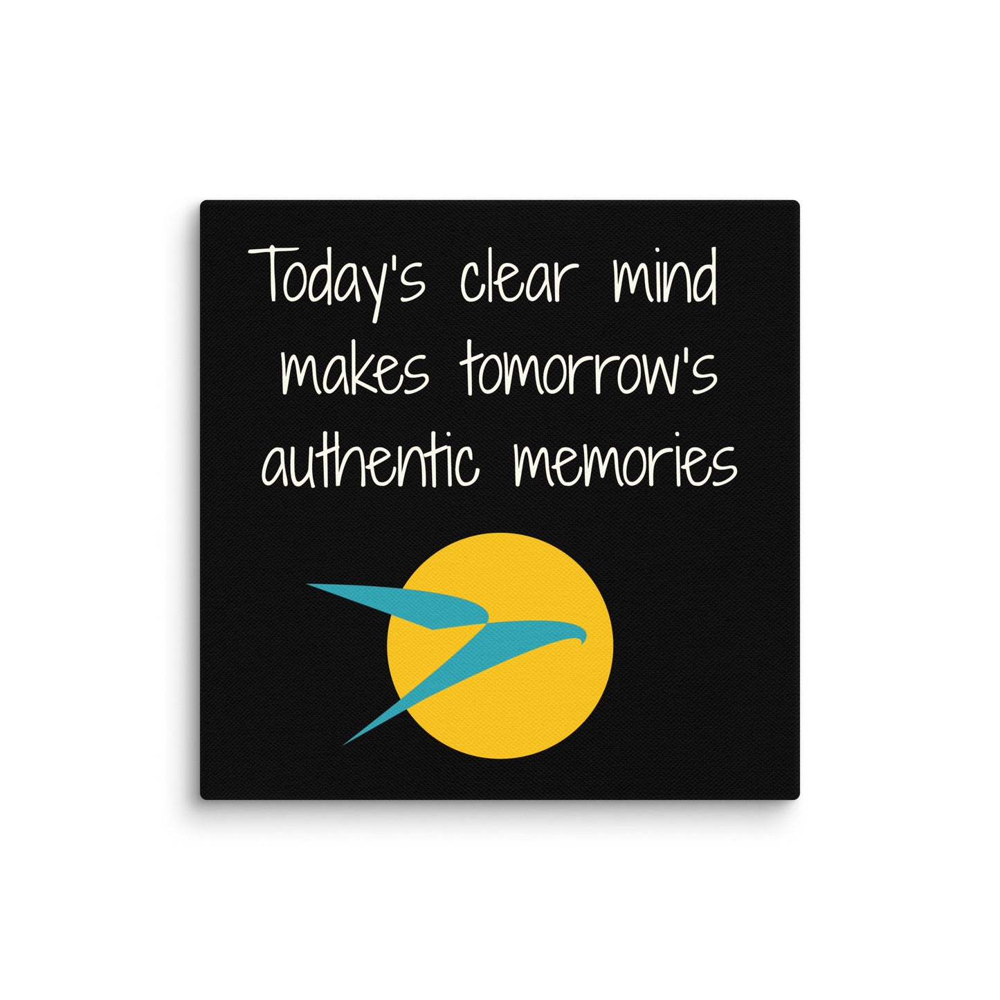 Today's Clear Mind Canvas 10x10